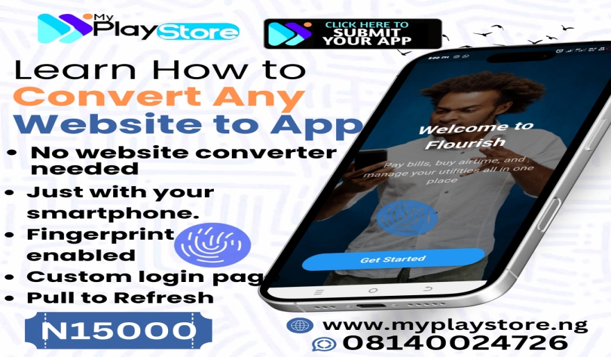 LEARN HOW TO CONVERT ANY WEBSITE TO AN APP WITH JUST YOUR SMARTPHONE.